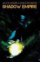 Shadow Empire: An Angel Kings Novel B09B14PYPK Book Cover