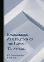 Engineering Applications of the Laplace Transform 1527573737 Book Cover
