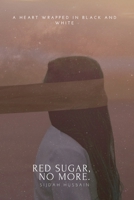 Red Sugar, No More B08DSS82MP Book Cover