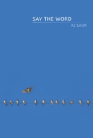 Say the Word 1946671126 Book Cover