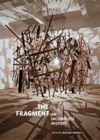 The Fragment: An Incomplete History 0892369264 Book Cover