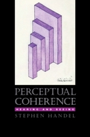 Perceptual Coherence: Hearing and Seeing 0195169646 Book Cover