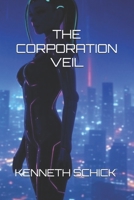 The Corporation Veil (PREALITY DIMENSION) B0DVZBZ8YV Book Cover