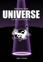 The Gray Zone UNIVERSE!: The complete collection of alien comics from "The Gray Zone" series! 1500284971 Book Cover