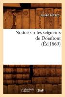 Notice sur les seigneurs de Domfront (Éd.1869) (Histoire) 2012592171 Book Cover