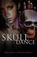 Skull Dance 153339380X Book Cover
