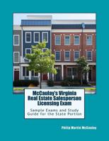 McCaulay's Virginia Real Estate Salesperson Licensing Exam Sample Exams and Study Guide for the State Portion 1502568063 Book Cover