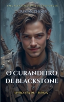 O Curandeiro de Blackstone (Boria) B0G4MKJRTG Book Cover