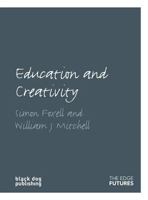 Education and Creativity 1906155100 Book Cover