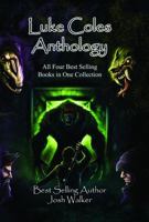 Luke Coles Anthology 1944621407 Book Cover
