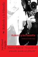 Kubrick y la Filosof�a 1480185140 Book Cover