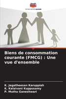 Biens de consommation courante (FMCG): Une vue d'ensemble (French Edition) 620743563X Book Cover