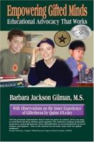 Empowering Gifted Minds: Educational Advocacy That Works 1932186026 Book Cover