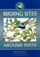 Birding Sites Around Perth 0855642599 Book Cover