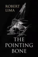 The Pointing Bone 1436339782 Book Cover