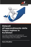 Ostacoli all'apprendimento della lingua inglese in Kurdistan (Italian Edition) 6209034721 Book Cover