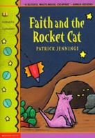 Faith and the Rocket Cat 0590110055 Book Cover