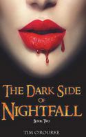 The Dark Side of Nightfall (Book Two) 1515000281 Book Cover