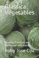 Brassica Vegetables 1495232557 Book Cover