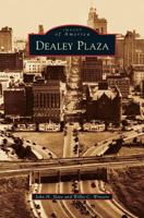 Dealey Plaza (Images of America: Texas) 1467130222 Book Cover