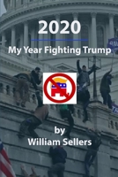 2020: My Year Fighting Trump 1329573420 Book Cover