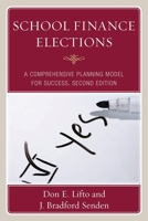 School Finance Elections 1607091496 Book Cover