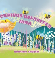 Curious Beekeeper Nina 1528925009 Book Cover