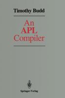 An APL Compiler 0387966439 Book Cover