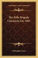 The Rifle Brigade Chronicle For 1901 1163265659 Book Cover