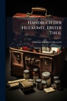 Handbuch Der Heilkunst, Volume 1... 1271081466 Book Cover