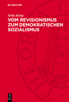 Vom Revisionismus Zum Demokratischen Sozialismus: Zur Kritik Des Ökonomischen Revisionismus in Deutschland 3112700848 Book Cover