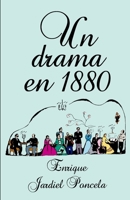 Un drama en 1880 (Spanish Edition) B0CS9CCJ3R Book Cover
