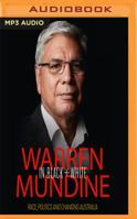 Warren Mundine in Black and White 1543685730 Book Cover