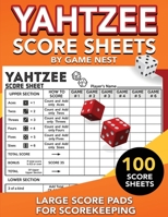 Yahtzee Score Sheets: 100 Large Score Pads for Scorekeeping | 8.5" x 11” Yahtzee Score Cards (Yahtzee Dice Board Game Book) 1951791215 Book Cover