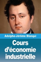 Cours d'économie industrielle (French Edition) 3690829755 Book Cover