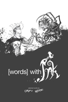 words with ink: A creative challenge by James Cornette and William Webb B0851M9LSK Book Cover