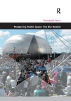 Measuring Public Space: The Star Model 1138547212 Book Cover