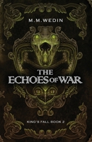 The Echoes of War 0648341321 Book Cover