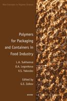 Polymers for Packaging and Containers in Food Industry (New Concepts in Polymer Science) 9004161430 Book Cover