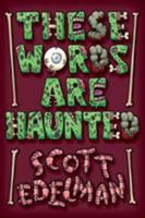 These Words Are Haunted 1515423646 Book Cover