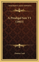 A Prodigal Son V1 1379206359 Book Cover