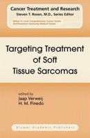 Targeting Treatment of Soft Tissue Sarcomas 1475779410 Book Cover