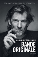 Guillaume Depardieu, Bande Originale 224681104X Book Cover