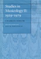 Studies in Musicology II: 1929-1979 0520077911 Book Cover