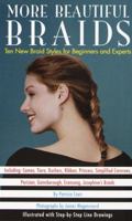More Beautiful Braids: Ten New Braid Styles for Beginners and Experts 0517886189 Book Cover
