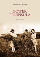 Gower Peninsula 075242615X Book Cover
