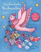 Zauberhafte Weihnachten - Band 2: ein Malbuch für eine entspannte Weihnachtszeit voller Ruhe und Meditation 1728791677 Book Cover