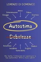 Autostima: Come Costruire e Mantenere la Fiducia Interiore (Italian Edition) B0F3XXPPR2 Book Cover