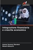 Integrazione finanziaria e crescita economica 6206034925 Book Cover