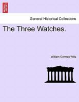 The Three Watches. 1240865015 Book Cover